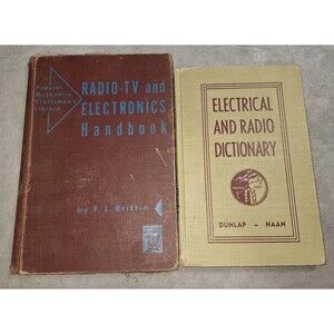 1953 Electrical And Radio Dictionary & 1951 Radio-TV And Electronics Handbook